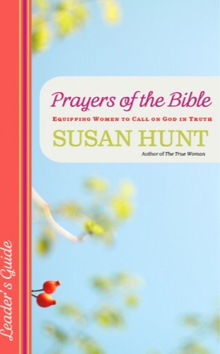 Prayers of the Bible Leaders Guide